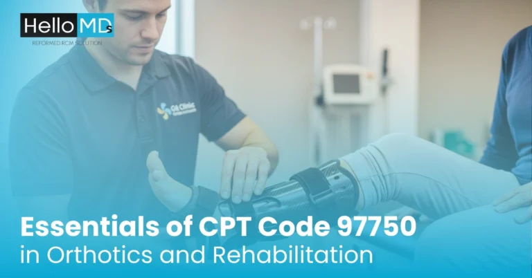 Essentials of CPT Code 97750 in Orthotics and Rehabilitation