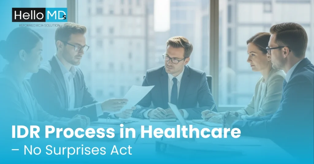 IDR Process in Healthcare