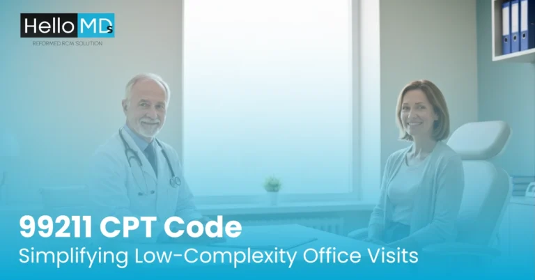 99211 CPT Code: Simplifying Low-Complexity Office Visits