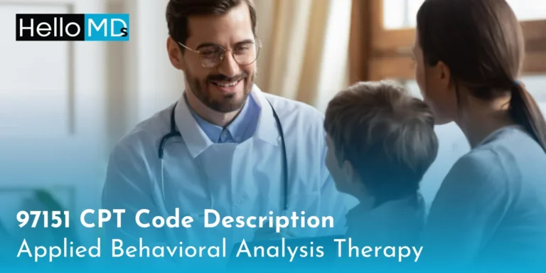97151 CPT Code Description: Applied Behavioral Analysis Therapy