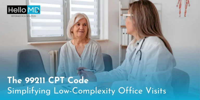 99211 CPT Code: Simplifying Low-Complexity Office Visits