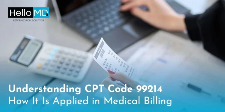 Understanding CPT Code 99214: How It Is Applied in Medical Billing