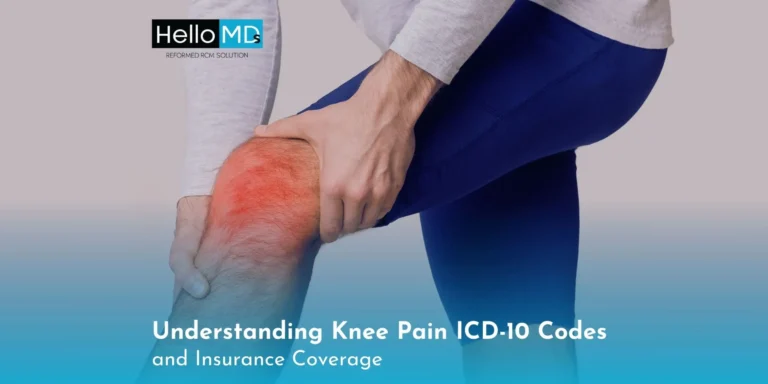 Understanding Knee Pain ICD-10 Codes and Insurance Coverage
