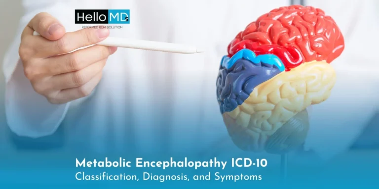 Metabolic Encephalopathy ICD 10: Classification, Diagnosis, and Symptoms