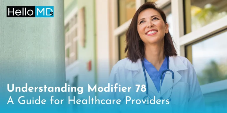 Understanding Modifier 78: A Guide for Healthcare Providers
