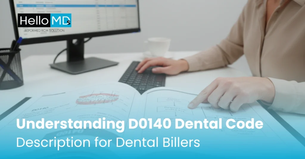 Understanding D0140 Dental Code Description for Dental Billers